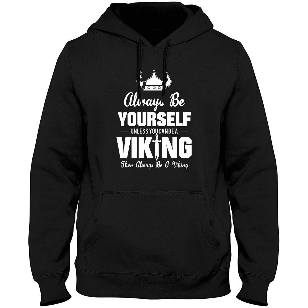 Sweat-Shirt Viking Soyez Toujours Vous-Même